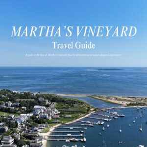 Ebook: The Martha's Vineyard Travel Guide